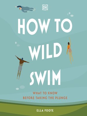 cover image of How to Wild Swim
